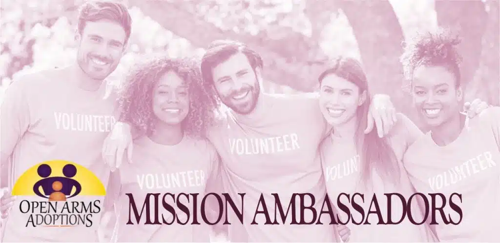 Mission ambassadors poster inviting people to register with Open Arms Adoptions